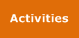 Activities